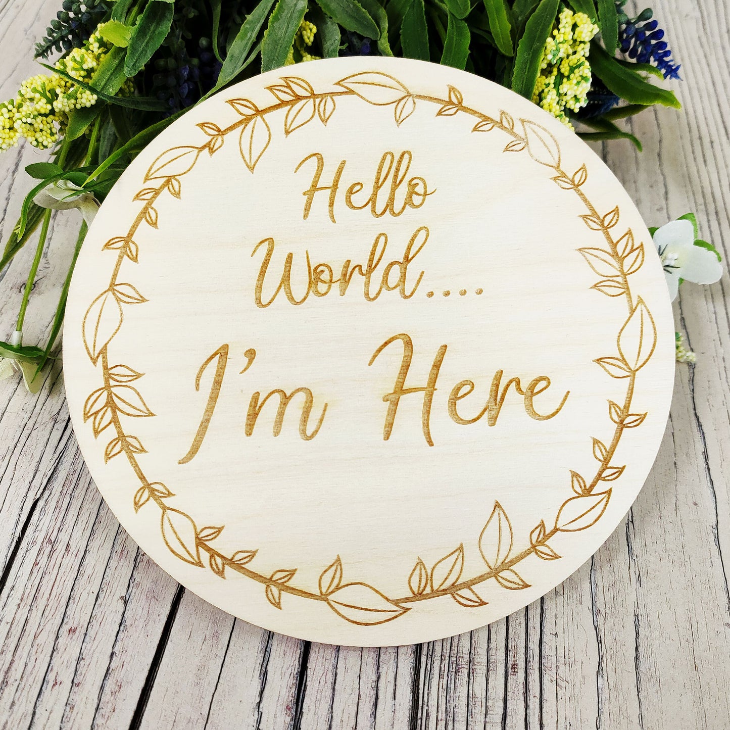 Birth Announcement Plaque - I'm Here